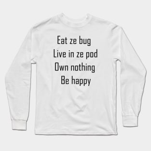 Eat ze bug Long Sleeve T-Shirt